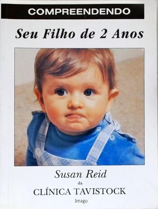 Compreendendo Seu Filho De 2 Anos