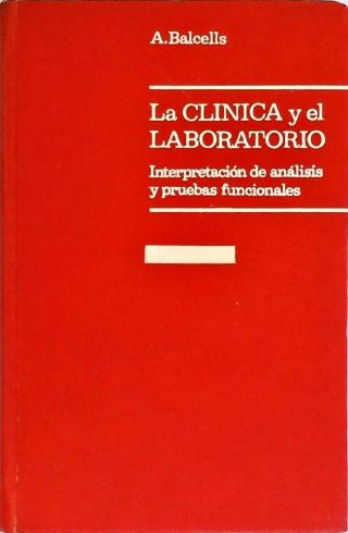 La Clínica y el Laboratorio