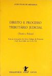 Direito e Processo Tributário Judicial