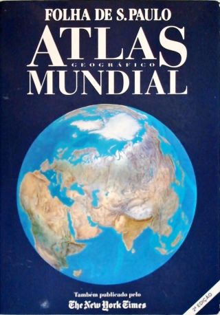 Folha De S. Paulo - Atlas Geográfico Mundial