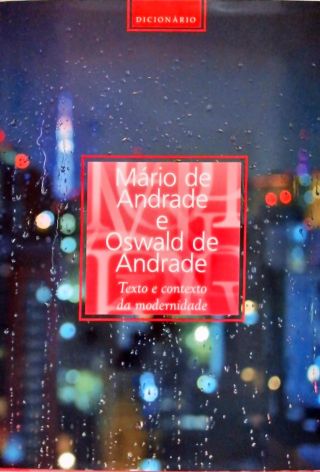 Dicionário Mário De Andrade E Oswald De Andrade (Inclui Cd)