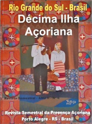Revista Semestral da Presença Açoriana - Ano II Nº 4