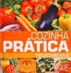 Cozinha Prática Vegetariana