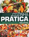 Cozinha Prática - Saladas