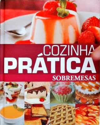 Cozinha Prática - Sobremesas