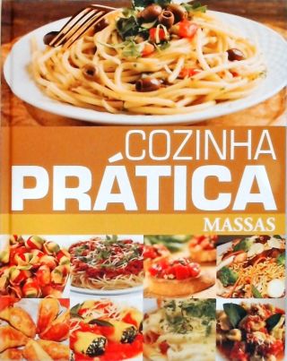 Cozinha Prática - Massas