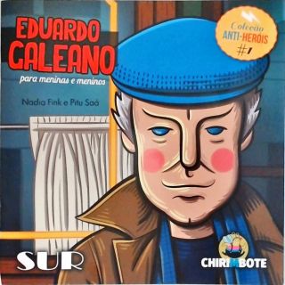 Eduardo Galeano Para Meninas E Meninos