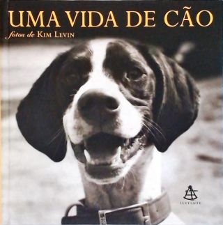 Uma Vida De Cão