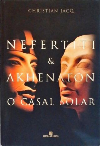 Nefertiti E Akhenaton