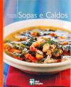 A Grande Cozinha - Sopas E Caldos