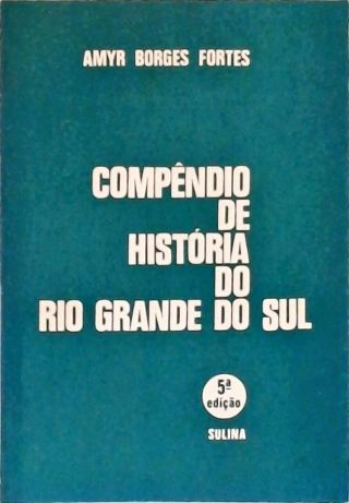 Compêndio De História Do Rio Grande Do Sul