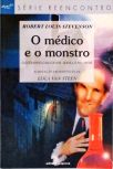 O Médico E O Monstro (adaptado)