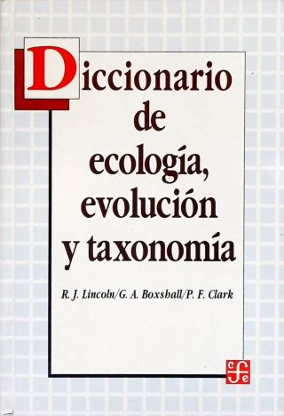 Diccionario De Ecología, Evolución Y Taxonomía