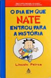 O Dia Em Que Nate Entrou Para A Historia