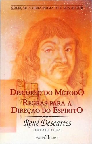 Discurso Do Método - Regras Para A Direção Do Espírito