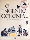 O Engenho Colonial