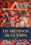 Os Meninos Da Guerra