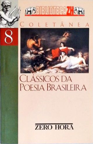 Clássicos da Poesia Brasileira