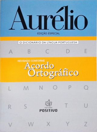 Aurélio - O Dicionário Da Língua Portuguesa (Inclui Mini Cd)