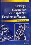 Radiologia e Diagnóstico Por Imagem par Estudantes de Medicina