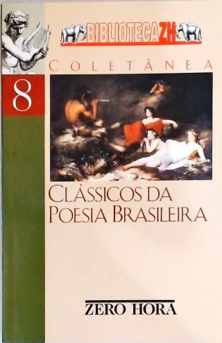 Clássicos da Poesia Brasileira