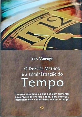 O DeRose Method e a Administração do Tempo