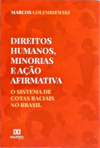 Direito Humanos, Minorias e Ações Afirmativas