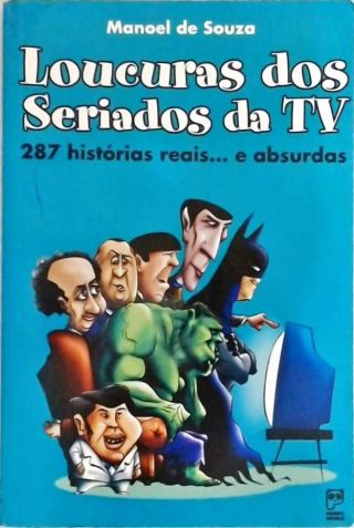 Loucura Dos Seriados Da TV