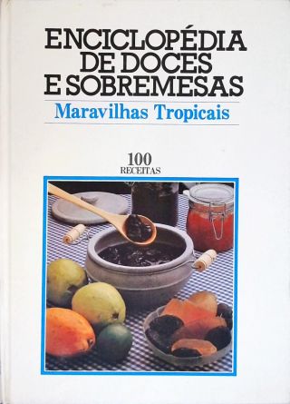 Enciclopédia de Doces e Sobremesas