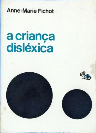 A criança disléxica