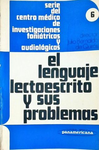 El Lenguaje Lectoescrito Y Sus Problemas