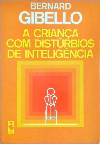 Crianças Com Distúrbio de Inteligência