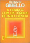 Crianças Com Distúrbio de Inteligência