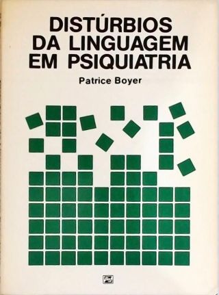 Distúrbios da Linguagem em Psiquiatria