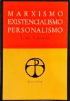 Marxismo, Existencialismo, Personalismo