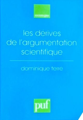 Les Dérives de LArgumentation Scientifique