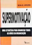 Supermotivação