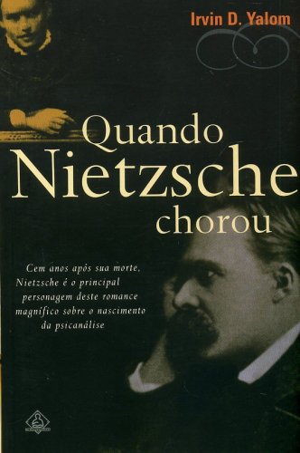 Quando Nietzsche Chorou