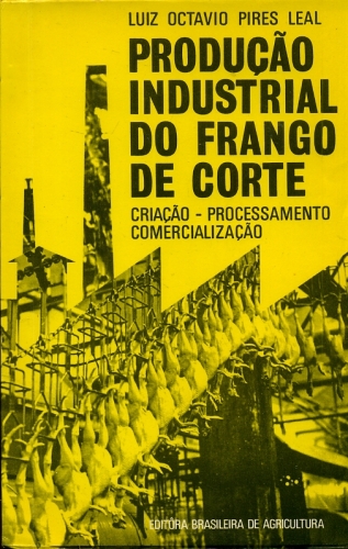 Produção Industrial do Frango de Corte