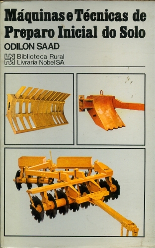 Máquinas e Técnicas de Preparo Inicial do Solo