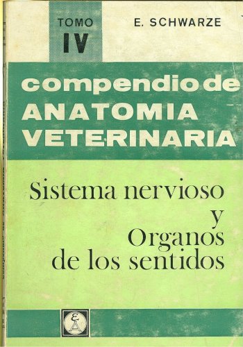 Compendio de Anatomia Veterinaria (Tomo IV)