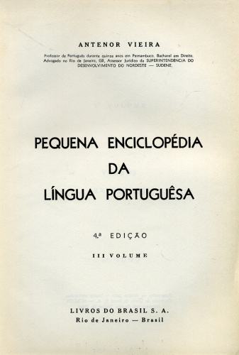 Pequena Enciclopédia da Língua Portuguêsa (Vol. 3 Tomo 2 - Verbos Irregulares)