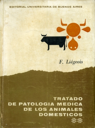 Tratado de Patologia Medica de los Animales Domesticos (Em 2 Volumes)