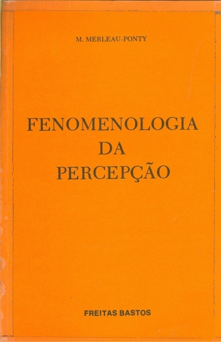 Fenomenologia da Percepção