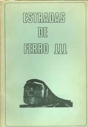 Estradas de Ferro: Exploração Técnica (Volume III)