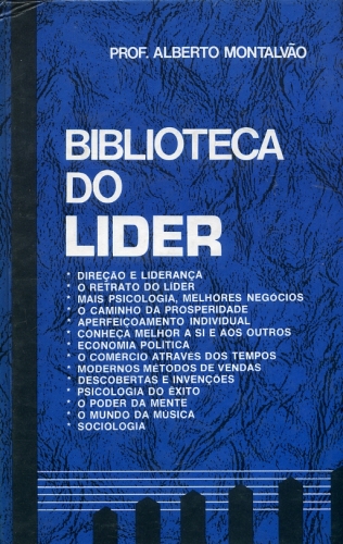 Biblioteca do Lider: Conheça Melhor a Si Mesmo e as Pessoas com Quem Trata