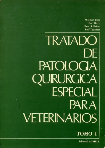 Tratado de Patologia Quirúrgica Especial para Veterinarios (em 2 volumes)