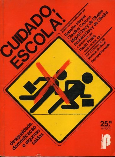 Cuidado, Escola!