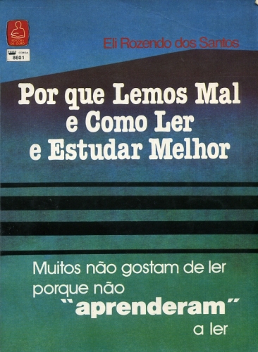 Por que Lemos Mal e Como Ler e Estudar Melhor