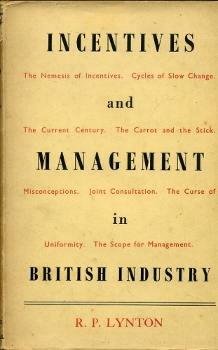Incentives and Management in British Industry (Incentivos e Gerência na Indústria Britânica)